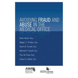 American Medical Association Book Educational Avoiding Fraud & Abuse in The Medical Office 2009 Each - OP143309